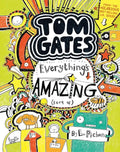 Tom Gates: Everything's Amazing (Sort Of) - Hardcover