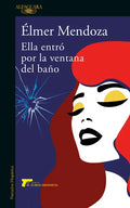 Ella Entró Por La Ventana del Baño / She Came in Through the Bathroom Window - Paperback