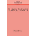 An Inquiry Concerning the Principles of Morals - Paperback