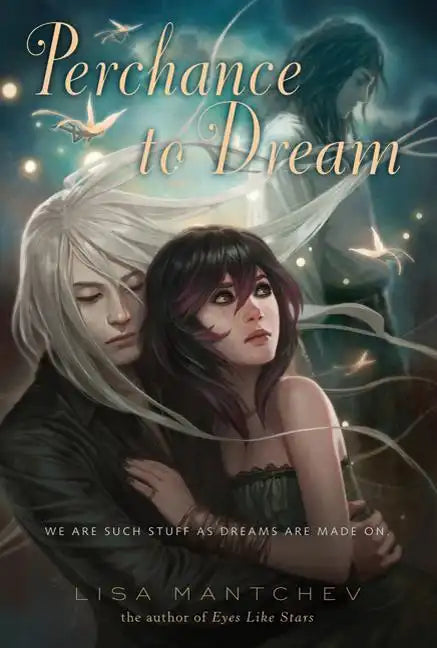 Perchance to Dream: Theatre Illuminata #2 - Paperback