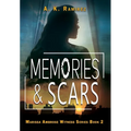Memories & Scars - Hardcover