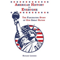 American History for Everyone: The Fascinating Story of Our Great Nation - Paperback
