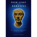 From Light Into Darkness: The Evolution of Religion in Ancient Egypt - Paperback