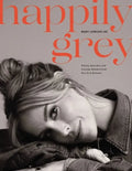 Happily Grey: Stories, Souvenirs, and Everyday Wonders from the Life in Between - Hardcover