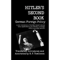 Hitler's Second Book: German Foreign Policy - Hardcover