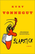 Slapstick or Lonesome No More! - Paperback