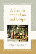 A Treatise on the Law and Gospel - Hardcover