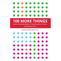 100 More Things Every Designer Needs To Know About People - Paperback