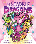 The Sparkle Dragons - Hardcover