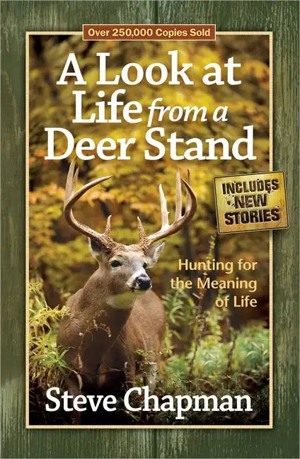 A Look at Life from a Deer Stand - Paperback