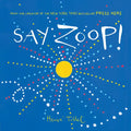 Say Zoop! (Toddler Learning Book, Preschool Learning Book, Interactive Children's Books) - Hardcover