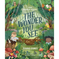 The World Needs the Wonder You See - Hardcover