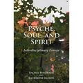 Psyche, Soul, and Spirit - Hardcover
