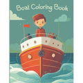 Boats Coloring Book: ideal for adults and kids of all ages who love ships and boats - Paperback