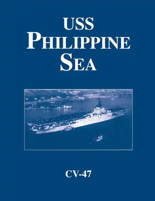 USS Philippine Sea - CV 47 - Paperback