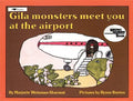 Gila Monsters Meet You at the Airport - Paperback