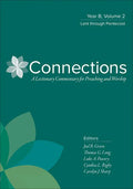 Connections: Year B, Volume 2: Lent Through Pentecost - Hardcover