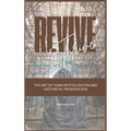 Revive and Thrive: The Art of Town Revitalization and Historical Preservation - Hardcover