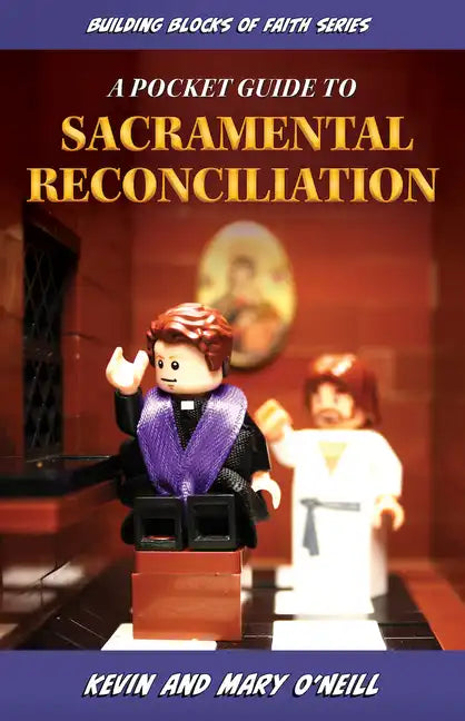 A Pocket Guide to Sacramental Reconciliation: Building Blocks of Faith Series - Paperback