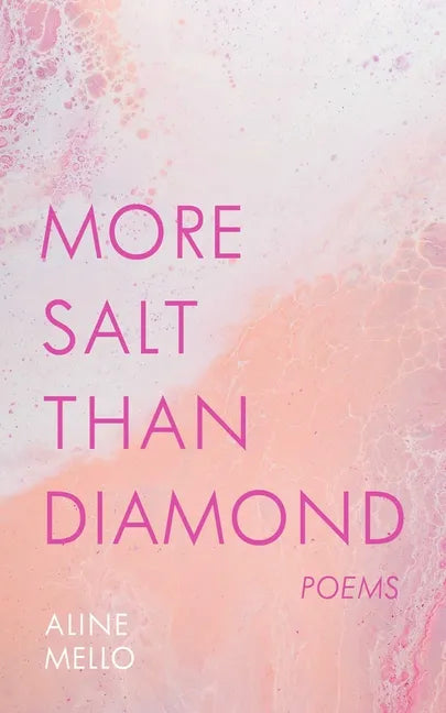 More Salt Than Diamond: Poems - Paperback