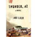 Thunder, AZ - Paperback