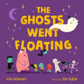 The Ghosts Went Floating - Hardcover