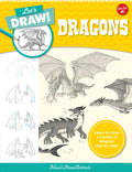 Let's Draw Dragons: Learn to Draw a Variety of Dragons Step by Step! - Paperback