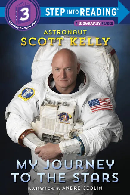 My Journey to the Stars (Step Into Reading) - Paperback