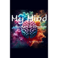 My Mind, Spoken in Rhymes - Paperback