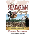The Shakarian Legacy: How A Humble Dairyman Inspired The World! DEMOS SHAKARIAN! Plus 48 PICTURES! - His Inspirational Life-Story! Learn how - Paperback