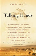 Talking Hands: What Sign Language Reveals about the Mind - Paperback