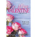 Be Mine, Valentine - Paperback