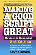 Making a Good Script Great (Revised, Expanded) - Paperback