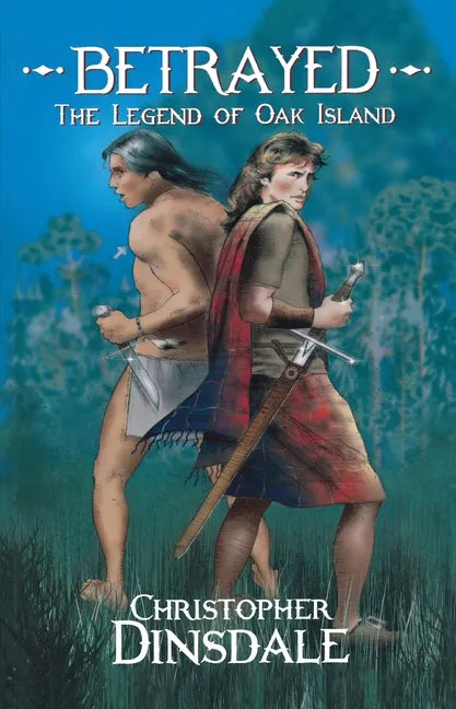 Betrayed: The Legend of Oak Island - Paperback