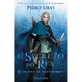 El Secreto del Rey (the King's Secret - Spanish Edition): El Sendero del Guardabosques, Libro 2 (Path of the Ranger, Book 2) - Paperback