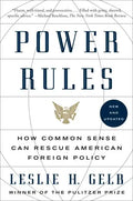 Power Rules: How Common Sense Can Rescue American Foreign Policy - Paperback
