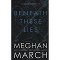 Beneath These Lies - Paperback