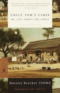 Uncle Tom's Cabin: Or, Life Among the Lowly - Paperback