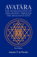 Avatara: The Humanization of Philosophy Through the Bhagavad Gita - Paperback