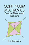 Continuum Mechanics: Concise Theory and Problems - Paperback
