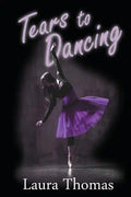 Tears to Dancing - Paperback
