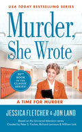 Murder, She Wrote: A Time for Murder - Paperback