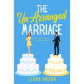 The Un-Arranged Marriage - Paperback