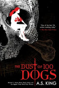 The Dust of 100 Dogs - Paperback