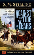 Against the Tide of Years - Paperback