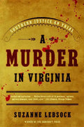 A Murder in Virginia: Southern Justice on Trial - Paperback