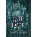 Out of the Dark: Tales of Terror by Robert W. Chambers - Paperback