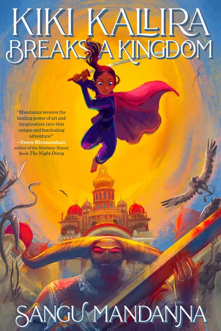 Kiki Kallira Breaks a Kingdom - Paperback