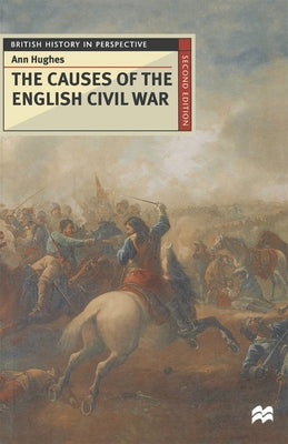 The Causes of the English Civil War - Paperback
