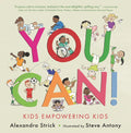 You Can!: Kids Empowering Kids - Hardcover